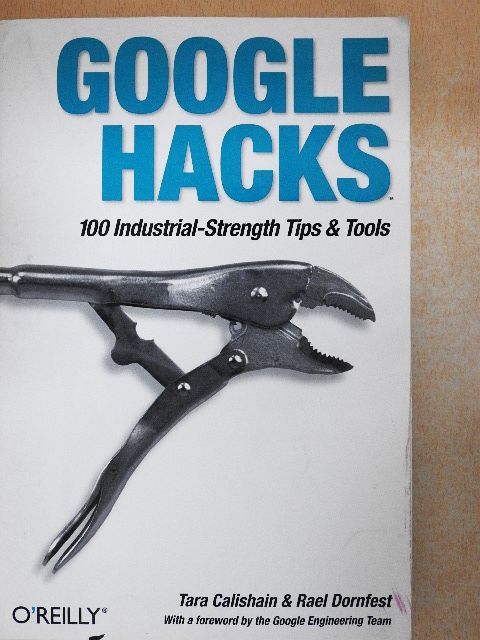 Rael Dornfest - Google Hacks [antikvár]
