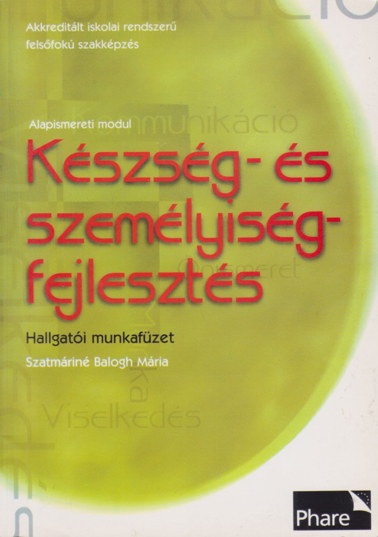 Szatmáriné Balogh Mária - Készség- és személyiségfejlesztés [antikvár]