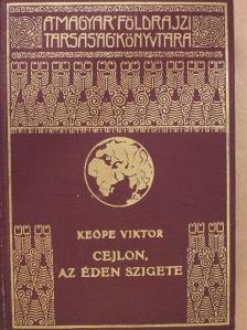 Dr. Keöpe Viktor - Cejlon, az éden szigete [antikvár]