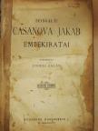 Seingalti Casanova Jakab - Seingalti Casanova Jakab emlékiratai III. (rossz állapotú) [antikvár]