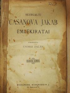 Seingalti Casanova Jakab - Seingalti Casanova Jakab emlékiratai III. (rossz állapotú) [antikvár]
