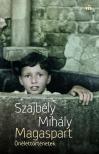 Szajbély Mihály - Magaspart - Önélettörténetek [eKönyv: epub, mobi]