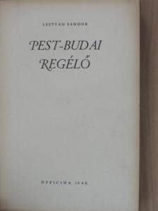 Lestyán Sándor - Pest-budai regélő [antikvár]