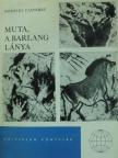 Norbert Casteret - Muta, a barlang lánya/A földkéreg-akció [antikvár]