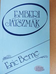 Eric Berne - Emberi játszmák [antikvár]