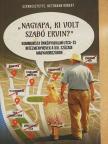 "Nagyapa, ki volt Szabó Ervin?" [antikvár]
