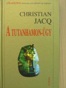 Christian Jacq - A Tutanhamon-ügy [antikvár]