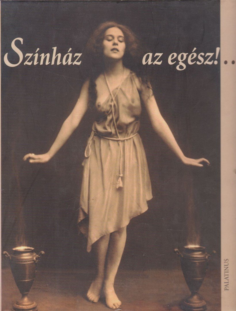 Füle Péter - Színház az egész!... [antikvár]