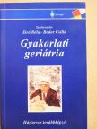 Dr. Bódor Csilla - Gyakorlati geriátria [antikvár]