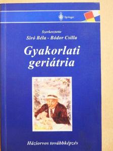 Dr. Bódor Csilla - Gyakorlati geriátria [antikvár]