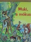 Muki, a mókus [antikvár]