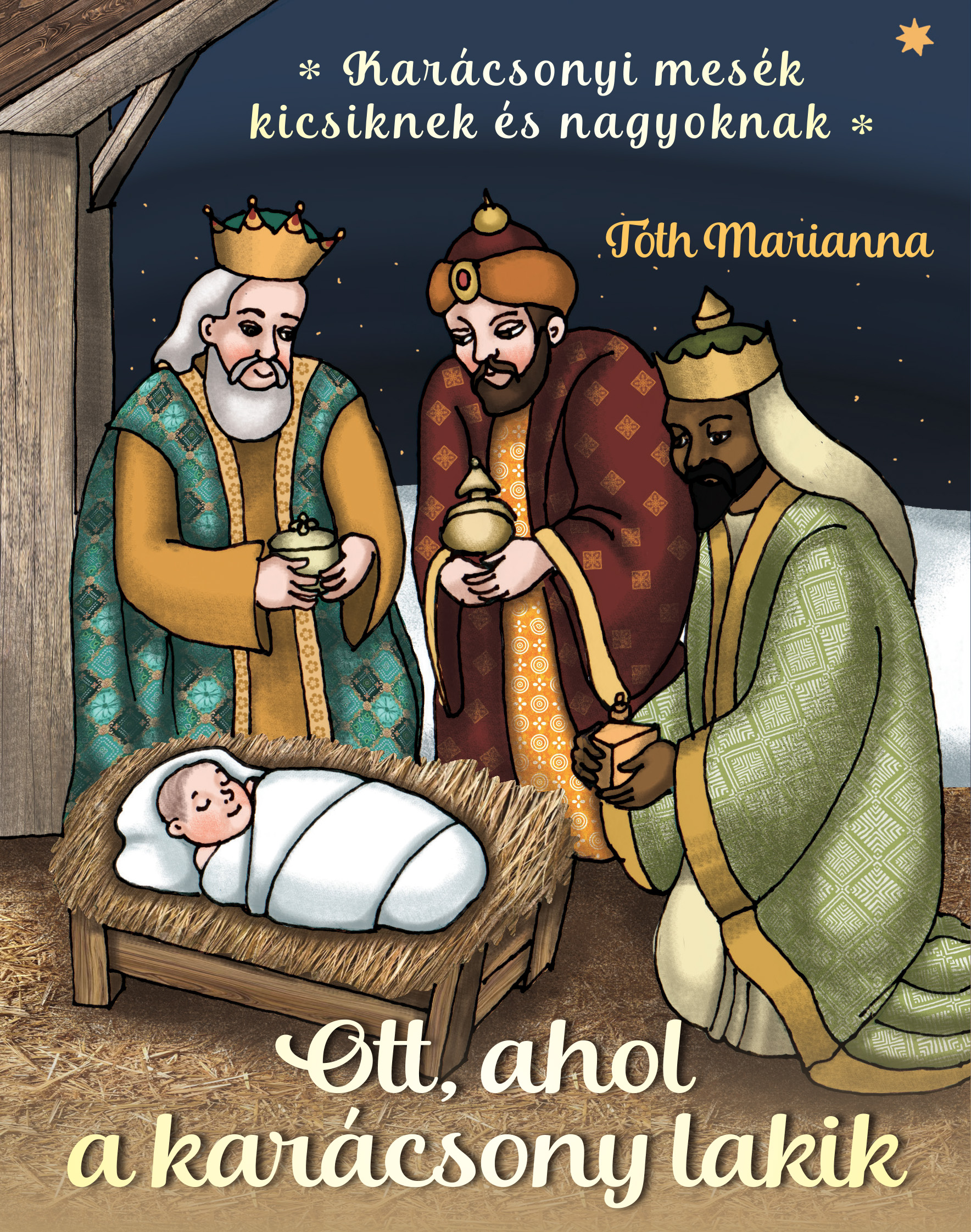 Tóth Marianna - Ahol a karácsony lakik