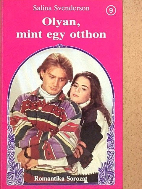 Salina Svenderson - Olyan, mint egy otthon [antikvár]