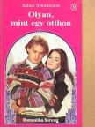 Salina Svenderson - Olyan, mint egy otthon [antikvár]