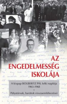 Szerdahelyi Csongor - Az engedelmesség iskolája [antikvár]