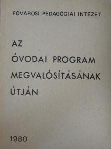 Barnáné Likovszky Márta - Az óvodai program megvalósításának útján [antikvár]