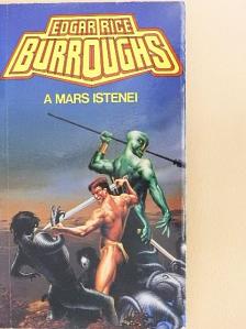 Edgar Rice Burroughs - A Mars istenei [antikvár]