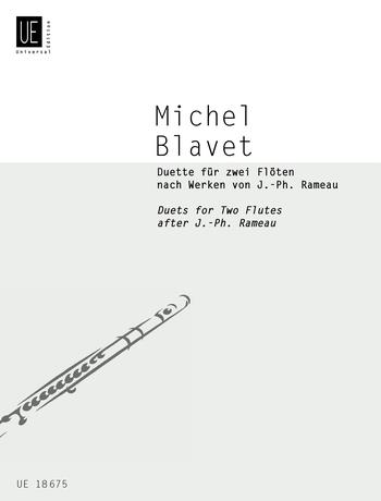 BLAVET, MICHEL - DUETTE FÜR ZWEI FLÖTEN NACH WERKEN VON J. - PH. RAMEAU, HERAUSGEGEBEN VON MARIANNE BETZ