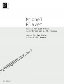 BLAVET, MICHEL - DUETTE FÜR ZWEI FLÖTEN NACH WERKEN VON J. - PH. RAMEAU, HERAUSGEGEBEN VON MARIANNE BETZ