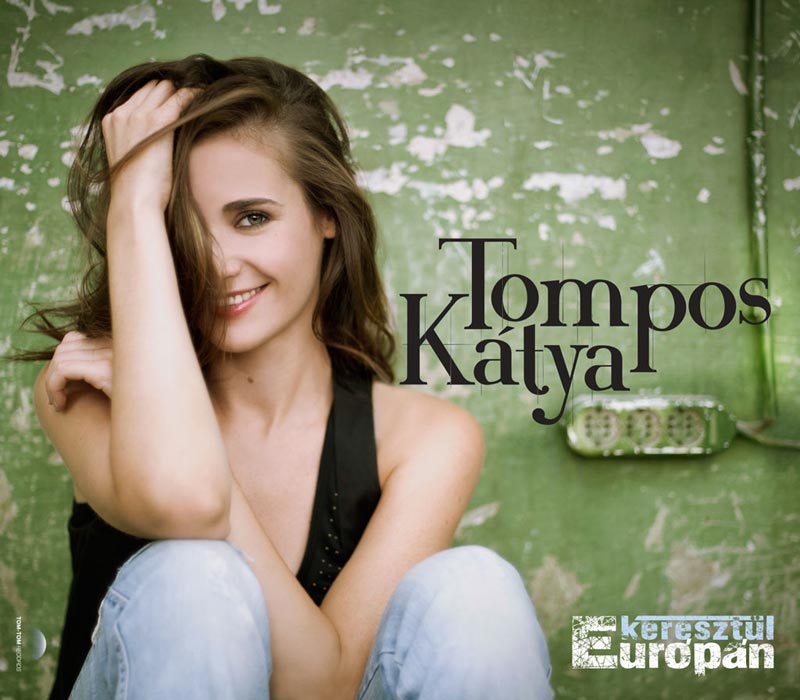 KERESZTÜL EURÓPÁN CD TOMPOS KÁTYA