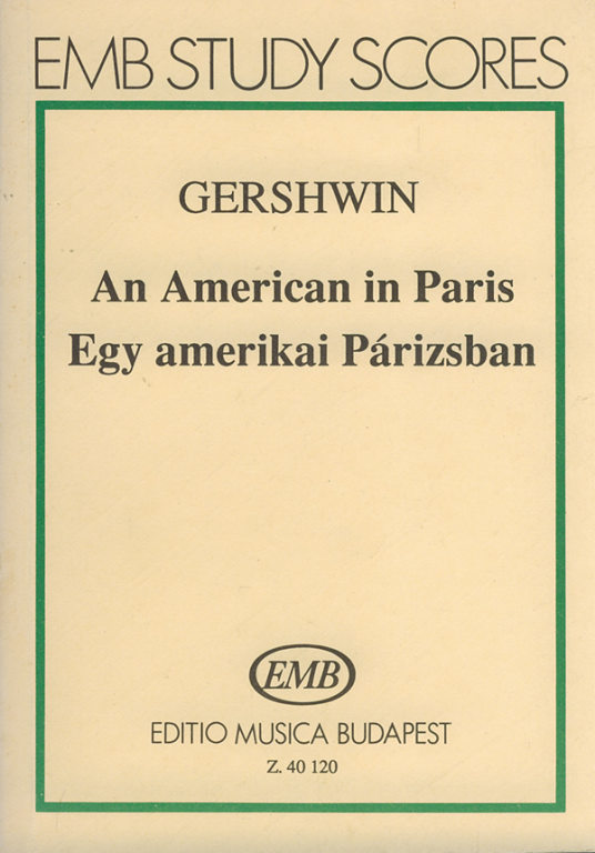 GERSHWIN, GEORGE - EGY AMERIKAI PÁRIZSBAN, KISPARTITÚRA (JANCSOVICS ANTAL)