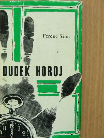 Ferenc Sánta - Dudek horoj [antikvár]