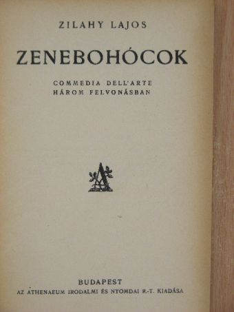 Zilahy Lajos - Zenebohócok [antikvár]