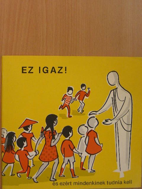 Ez igaz! [antikvár]