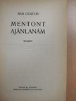 Rab Gusztáv - Mentont ajánlanám [antikvár]