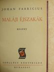 Johan Fabricius - Maláji éjszakák [antikvár]