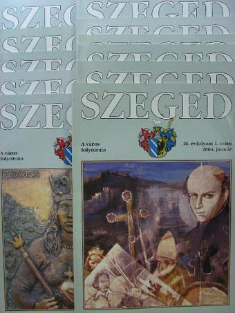 Szeged 2004. (nem teljes évfolyam) [antikvár]