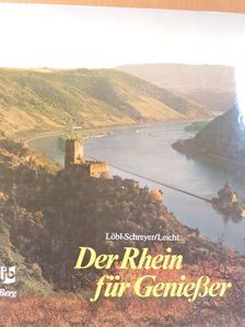 Dr. Hans Leicht - Der Rhein für Genießer [antikvár]
