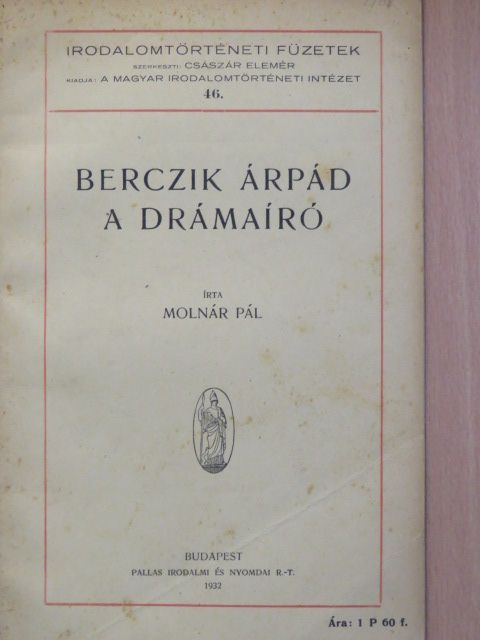 Molnár Pál - Berczik Árpád a drámaíró [antikvár]