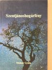 Molnár Gyula - Szentjánosbogárfény (dedikált példány) [antikvár]