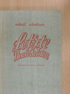 Mihail Sebastian - Letzte Nachrichten [antikvár]