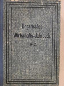 Dr. Reizman Zoltán - Ungarisches Wirtschafts-Jahrbuch 1942. [antikvár]