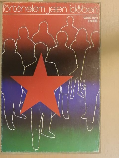 Várkonyi Endre - Történelem jelen időben [antikvár]