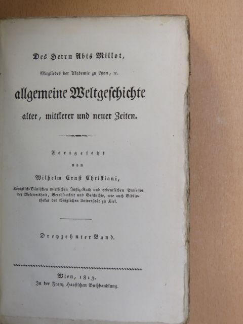 Millot - Allgemeine Weltgeschichte XIII. (gótbetűs) [antikvár]