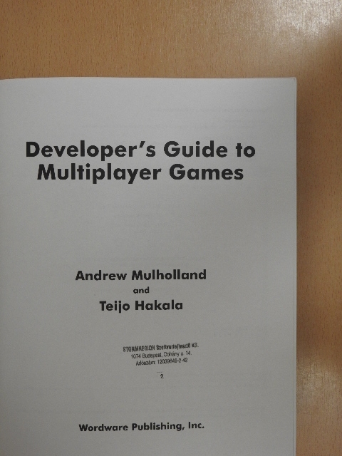 Andrew Mulholland - Developer's Guide to Multiplayer Games [antikvár]