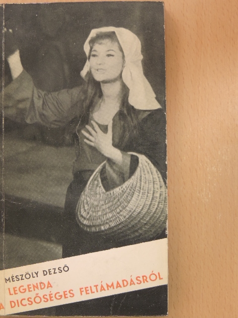 Mészöly Dezső - Legenda a dicsőséges feltámadásról [antikvár]