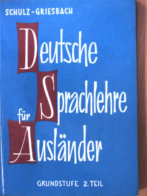 Dora Schulz - Deutsche Sprachlehre für Ausländer Grundstufe 2. [antikvár]