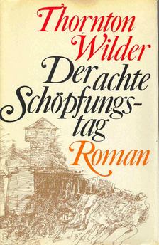 Der achte Schöpfungstag [antikvár]