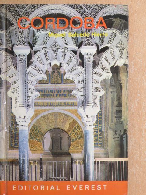 Miguel Salcedo Hierro - Cordoba [antikvár]