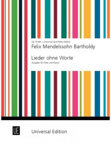 MENDELSSOHN - LIEDER OHNE WORTE. AUSGABE FÜR FLÖTE UND KLAVIER