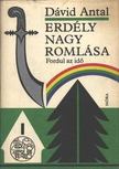 DÁVID ANTAL - Erdély nagy romlása III. [antikvár]