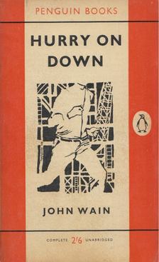 JOHN WAIN - Hurry on Down [antikvár]