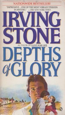 STONE, IRVING - Depths of Glory [antikvár]