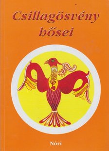 Kovács Kálmánné - Csillagösvény hősei [antikvár]