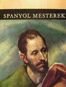 H. Takács Marianna - Spanyol mesterek [antikvár]