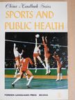 Sports and Public Health [antikvár]